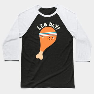 Leg day Baseball T-Shirt
